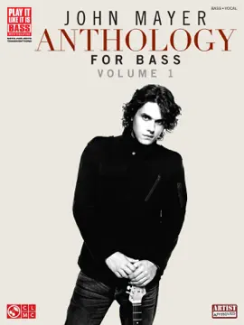 Read: John Mayer Antholody for Bass Book (Songbook)