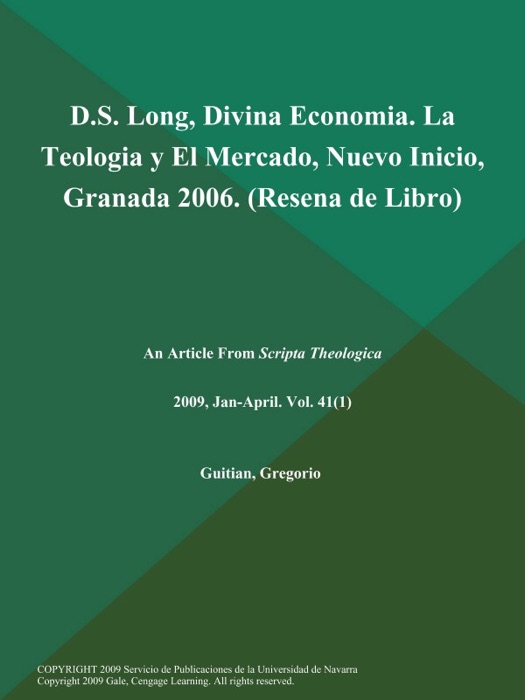 D.S. Long, Divina Economia. La Teologia y El Mercado, Nuevo Inicio, Granada 2006 (Resena de Libro)