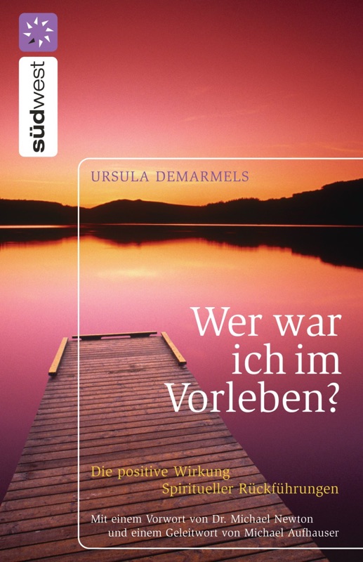 Wer war ich im Vorleben?