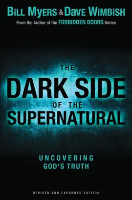 Read: The Book Dark Side of the Supernatural, Revised and Expanded Edition