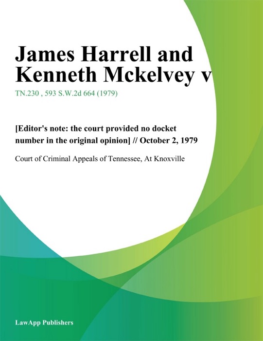 James Harrell and Kenneth Mckelvey V.