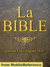 La Bible (Louis Segond 1910) French Bible