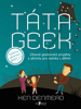 Táta geek - Ken Denmead