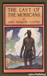 The Last of the Mohicans (Illustrated + FREE audiobook download link)