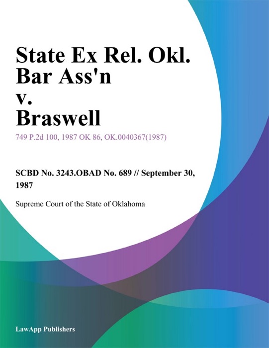 State Ex Rel. Okl. Bar Ass'n v. Braswell