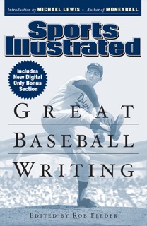Sports Illustrated Great Baseball Writing by Editors of Sports Illustrated