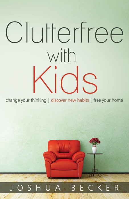 Clutterfree with Kids