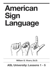 Book cover for American Sign Language 1 - 5 by William G. Vicars
