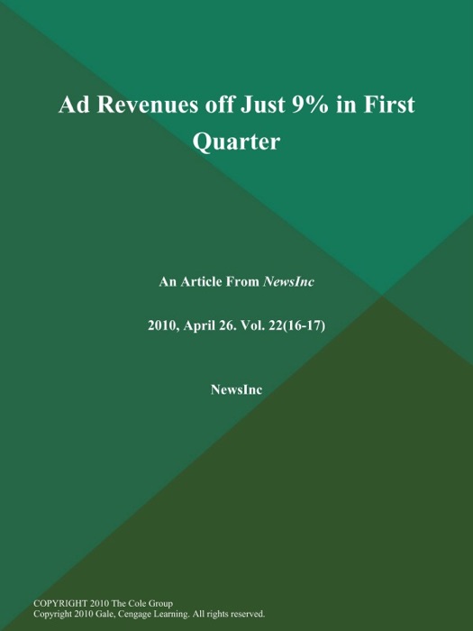 Ad Revenues off Just 9% in First Quarter