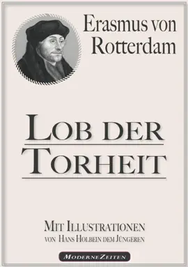 Read: Erasmus von Book Rotterdam: Lob der Torheit (Illustriert)