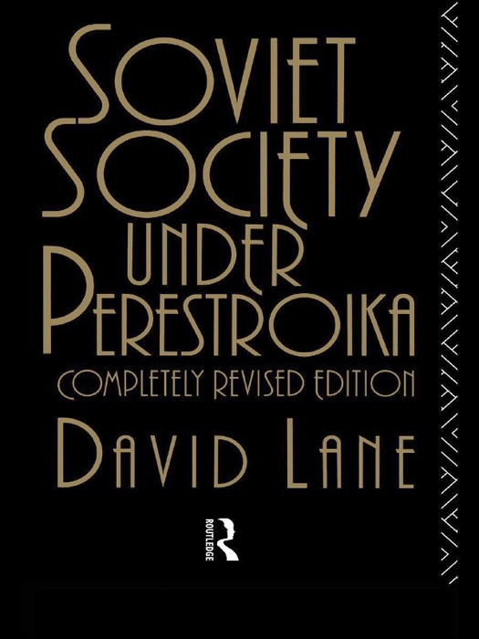 Soviet Society Under Perestroika