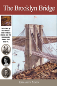 The Brooklyn Bridge - Elizabeth Mann & Alan Witschonke