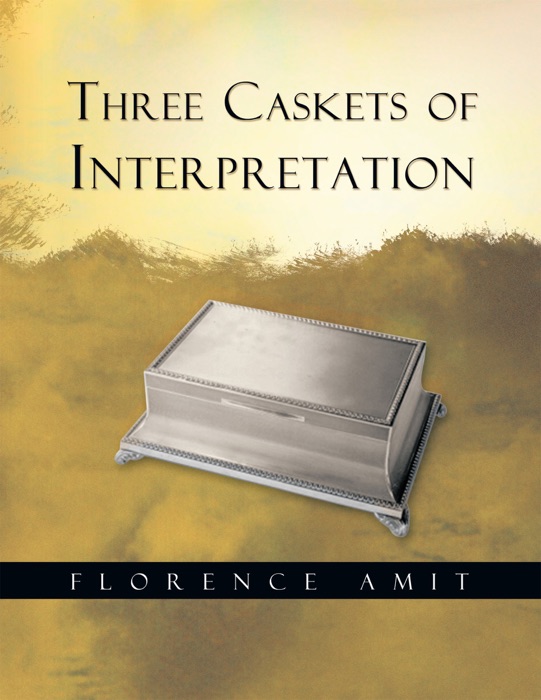 Three Caskets of Interpretation