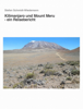 Kilimanjaro und Mount Meru - ein Reisebericht - Stefan Schmidt-Wiedemann