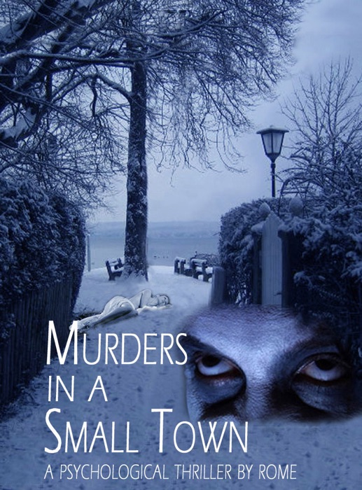 Murders in a Small Town: A Psychological Thriller