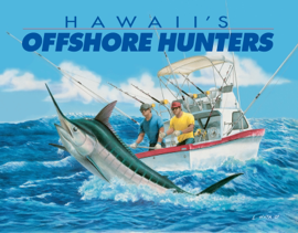 Hawaii's Offshore Hunters