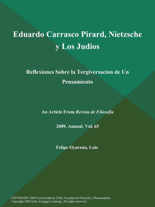 Eduardo Carrasco Pirard, Nietzsche y Los Judios: Reflexiones Sobre la Tergiversacion de Un Pensamiento