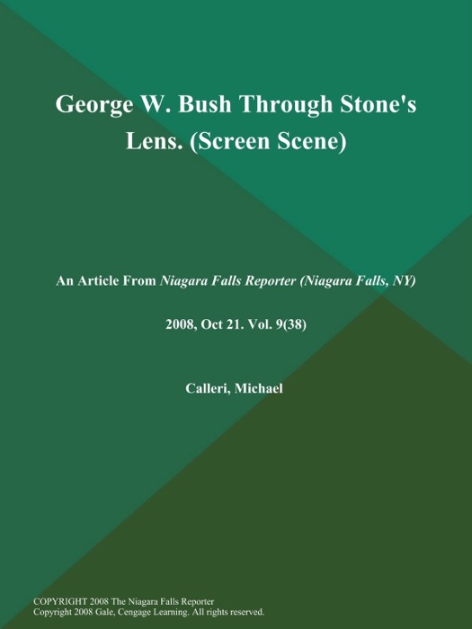 George W. Bush Through Stone's Lens (Screen Scene)