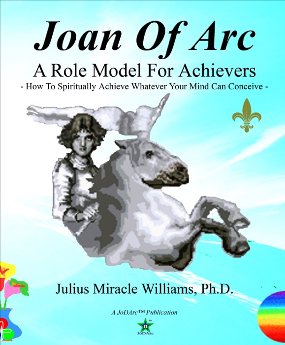 Joan of Arc: A Role Model for Achievers