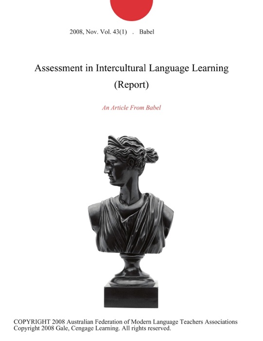 Assessment in Intercultural Language Learning (Report)