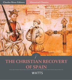 THE CHRISTIAN RECOVERY OF SPAIN