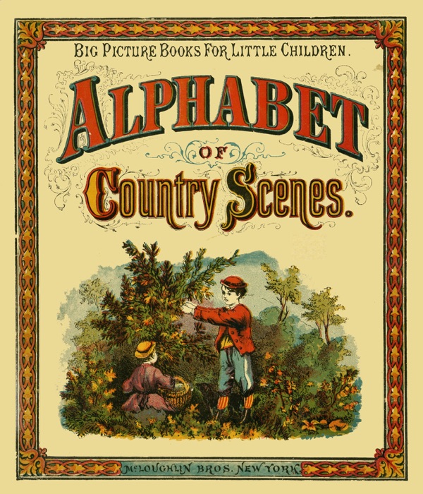 Alphabet of Country Scenes
