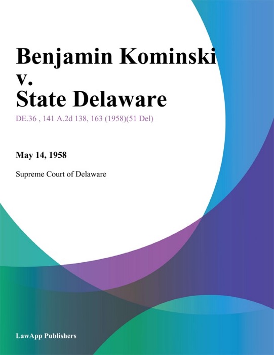 Benjamin Kominski v. State Delaware