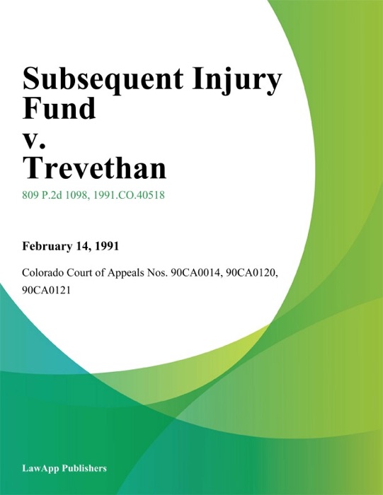 Subsequent Injury Fund v. Trevethan