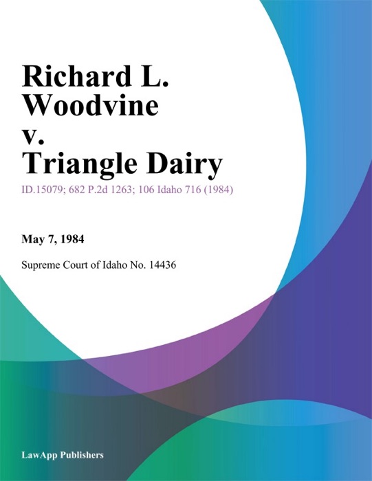 Richard L. Woodvine v. Triangle Dairy