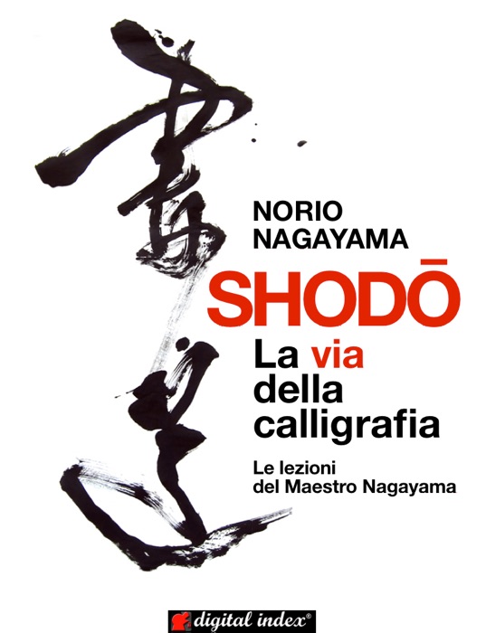 Shodo - La via della calligrafia