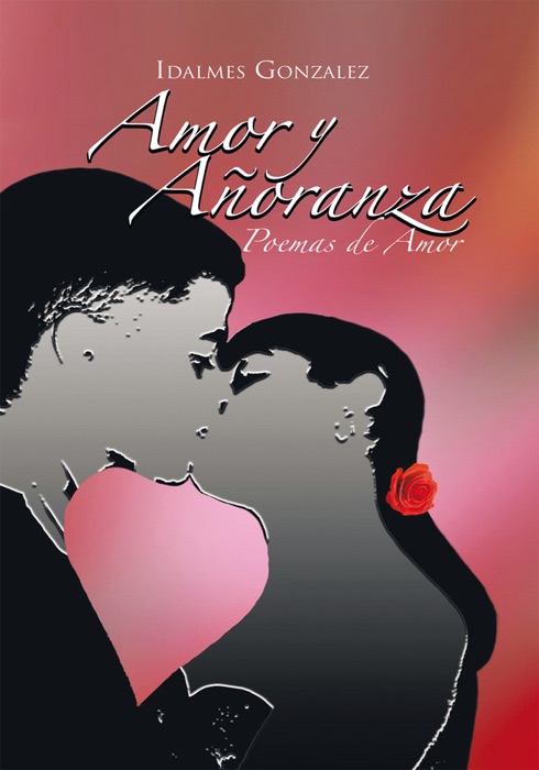 Amor Y Añoranza