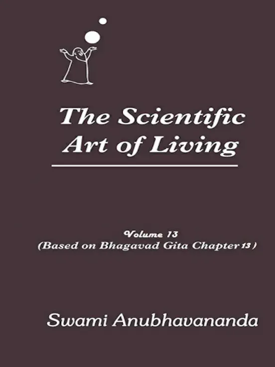 The Scientific Art of Living – Volume 13