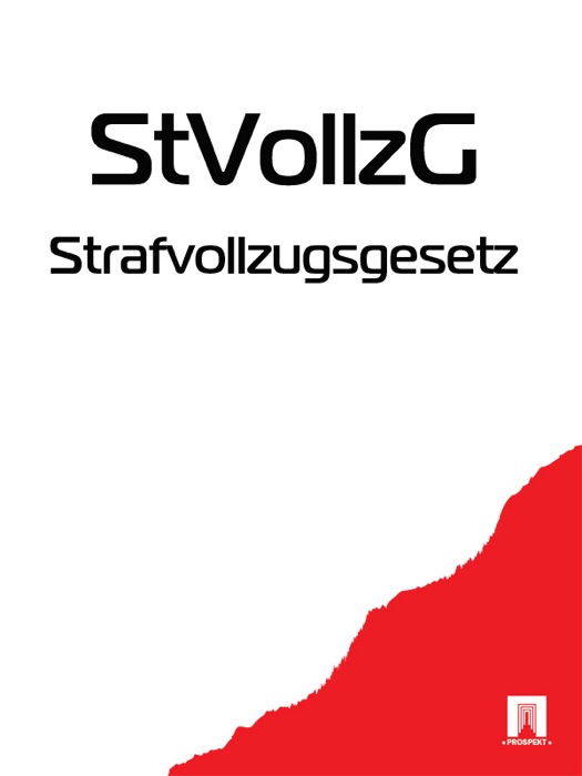 Strafvollzugsgesetz - StVollzG