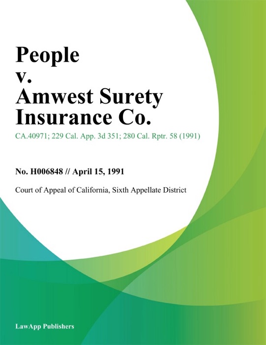 People v. Amwest Surety Insurance Co.
