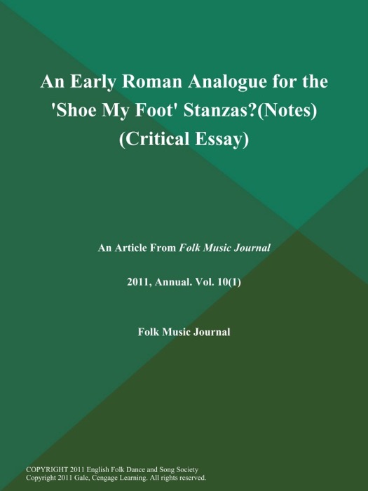 An Early Roman Analogue for the 'Shoe My Foot' Stanzas? (Notes) (Critical Essay)