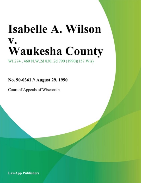 Isabelle A. Wilson v. Waukesha County