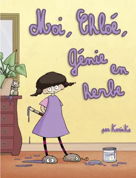 Moi, Chloé, Génie en herbe.