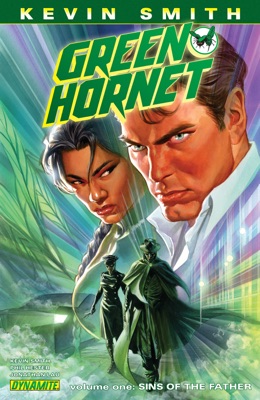 Kevin Smith's Green Hornet Vol. 1: Sins Of The Father