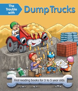 The Trouble With Dump Trucks