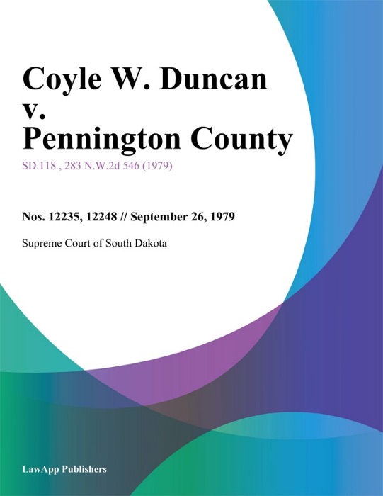 Coyle W. Duncan v. Pennington County