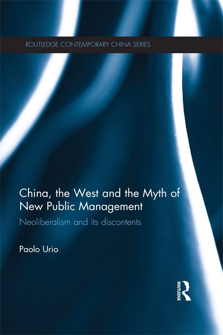 China, the West and the Myth of New Public Management