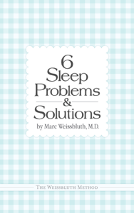 Six Sleep Problems and Solutions - Marc Weissbluth Cover Art
