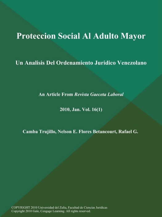 Proteccion Social Al Adulto Mayor: Un Analisis Del Ordenamiento Juridico Venezolano
