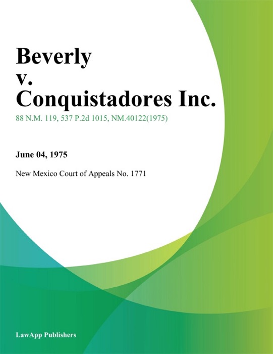 Beverly v. Conquistadores Inc.