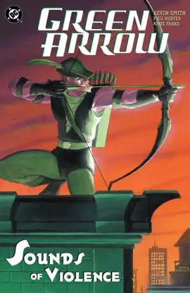 Read: Green Arrow: Sounds of Violence Book