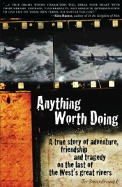 Anything Worth Doing