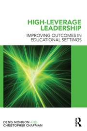 High-Leverage Leadership - Denis Mongon & Christopher Chapman
