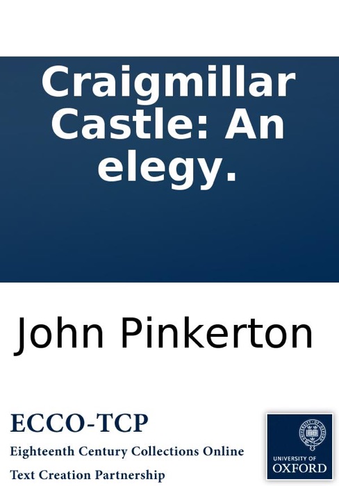 Craigmillar Castle: An elegy.