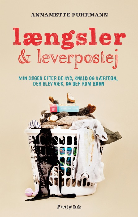 Længsler og leverpostej