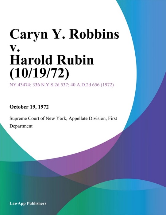 Caryn Y. Robbins v. Harold Rubin